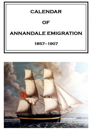 Annandale Emigration 1857-1907 2007