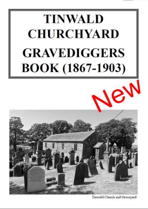 Tinwald Churchyard Gravediggers Book 2023 NEW
