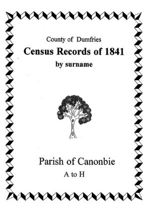 Canonbie Parish 1841 Census - A to H