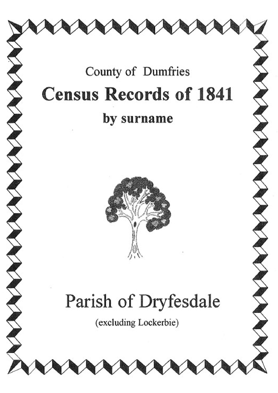 Dryfesdale Parish (ex Lockerbie) 1841 Census