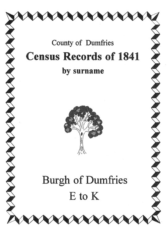 Dumfries Burgh 1841 Census - E to K