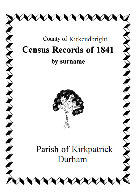 Kirkpatrick Durham Parish 1841 Census