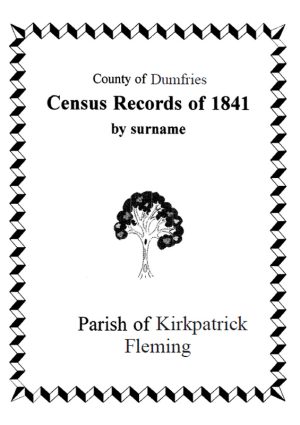 Kirkpatrick Fleming Parish 1841 Census